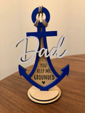 Keeps Me Grounded Fathers Sign